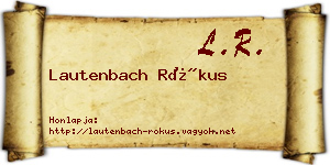 Lautenbach Rókus névjegykártya